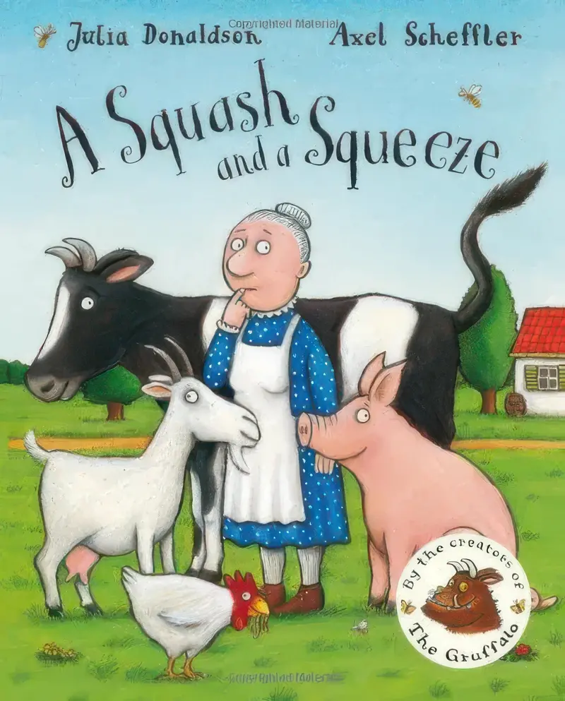 A Squash And A Squeeze Illustrated Paperback Children'S Book 1