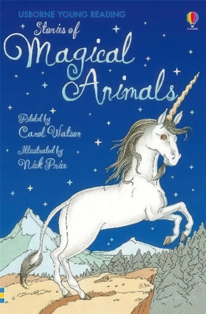 Magical Animals Unite! Fantastical Friends From Folklore And Fantasy (Ages 5–7) 1