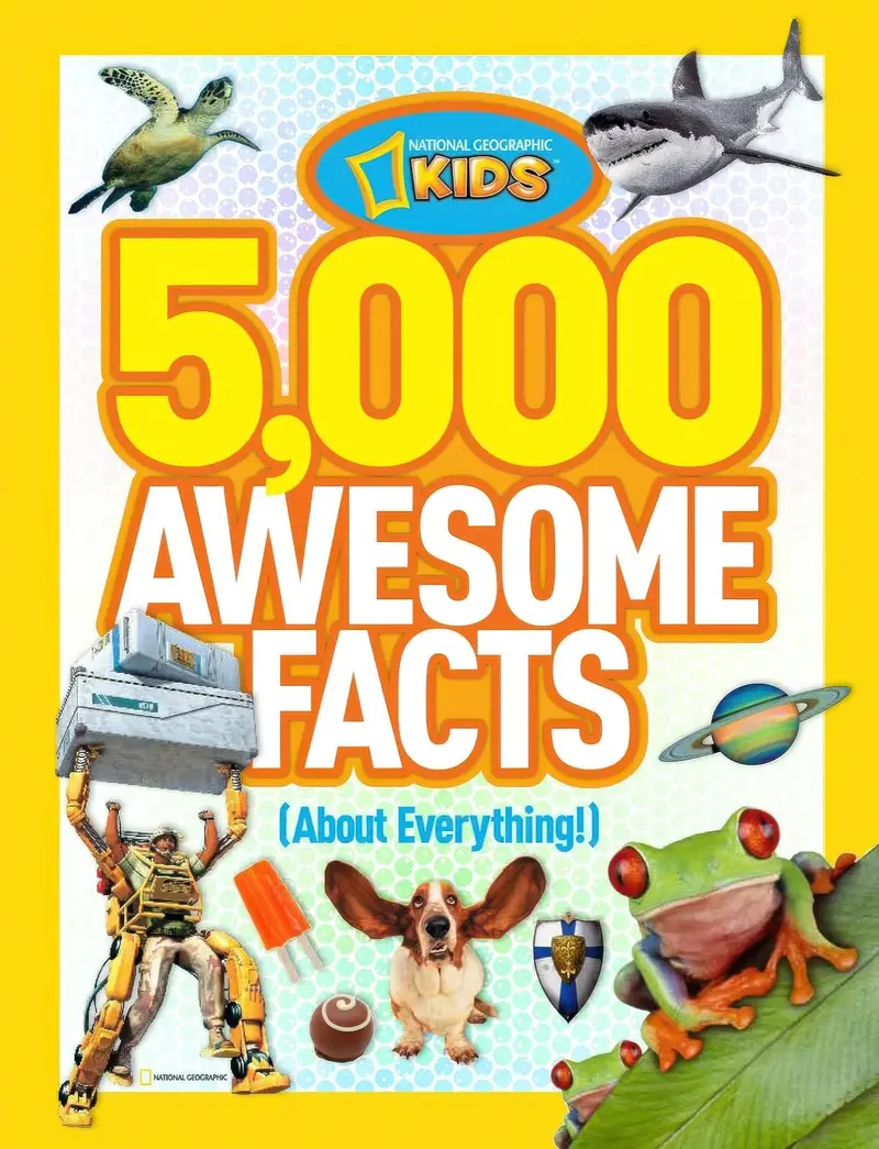 National Geographic Kids: 5,000 Amazing Facts (About Everything!) – Illustrated Hardcover 1