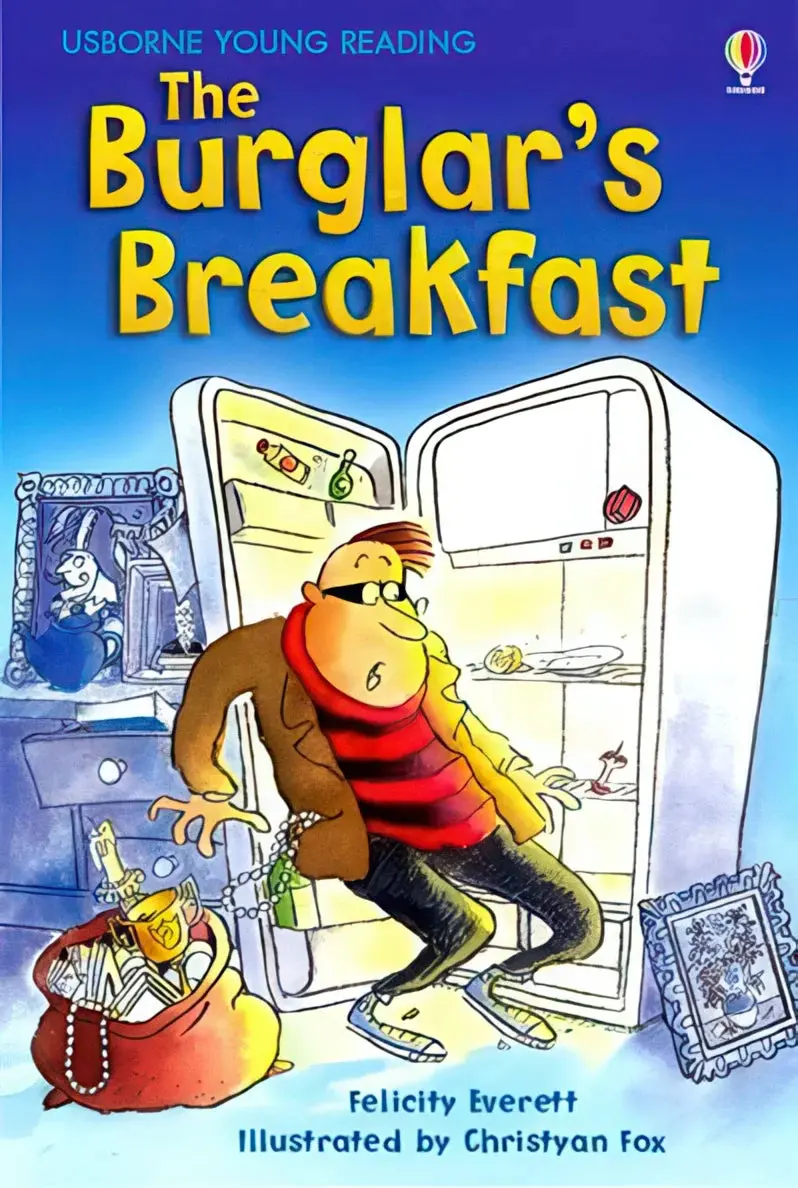 The Burglar’S Breakfast: A Playful, Rhyming Mystery Storybook (Ages 5–7) 1