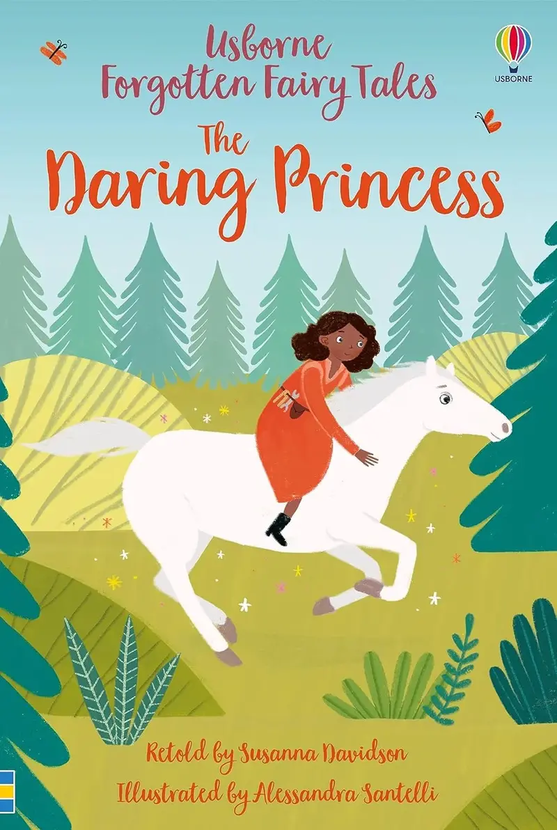 The Daring Princess: Forgotten Fairy Tales Reimagined For Modern Kids (Ages 5–7) 1